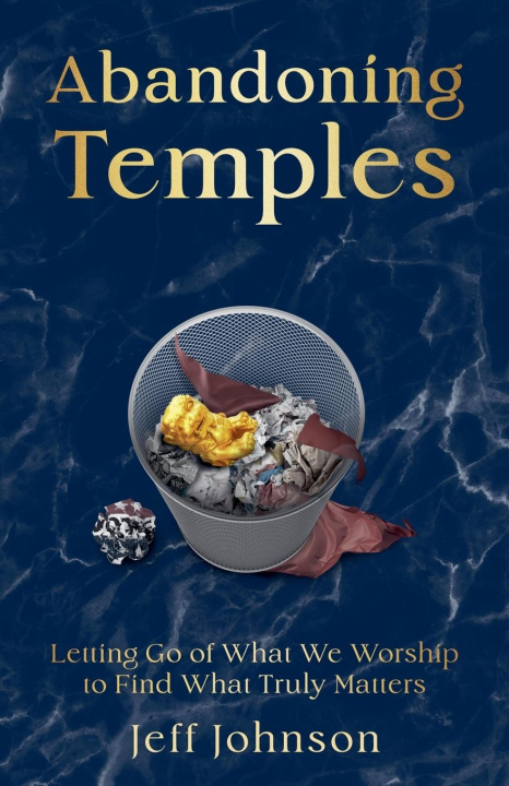 Knjiga Abandoning Temples Jeff Johnson