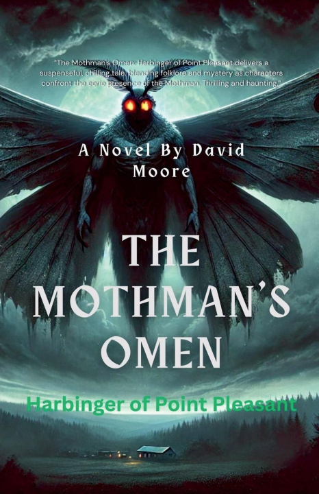 Knjiga "The Mothman's Omen David Moore
