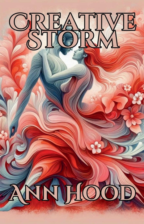 Knjiga Creative Storm Ann Hood