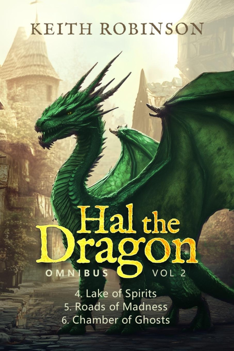 Knjiga Hal the Dragon Keith Robinson