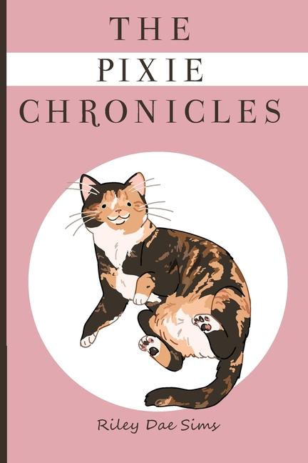Knjiga The Pixie Chronicles Riley Dae Sims