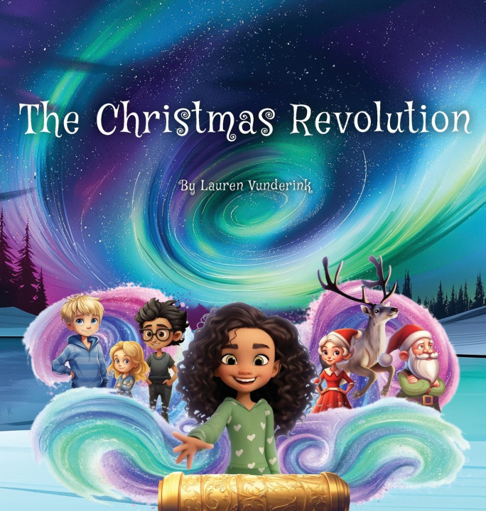 Knjiga The Christmas Revolution Lauren Vunderink