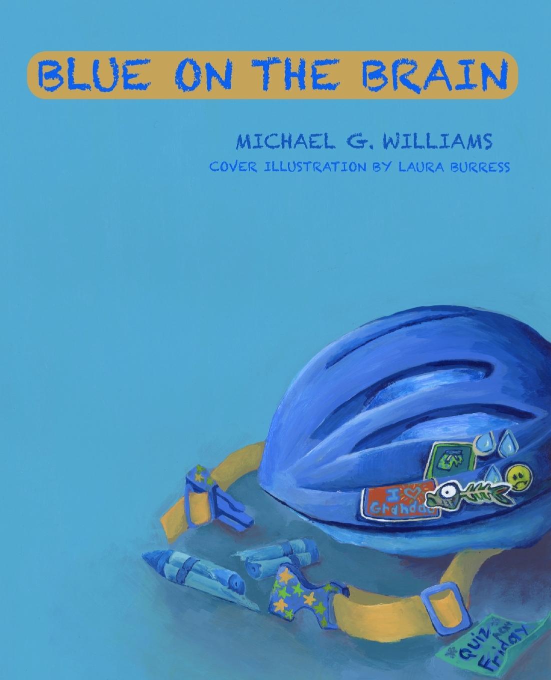 Buch Blue On The Brain Michael G. Williams