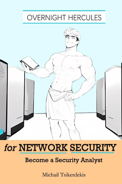Buch Overnight Hercules for Network Security Michail Tsikerdekis