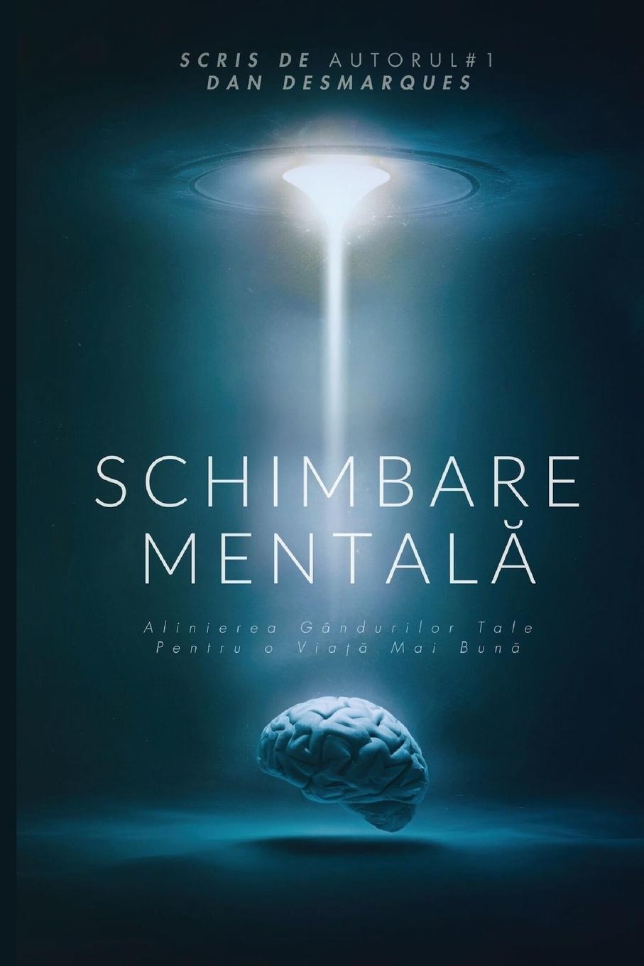 Buch Schimbare Mental? Dan Desmarques