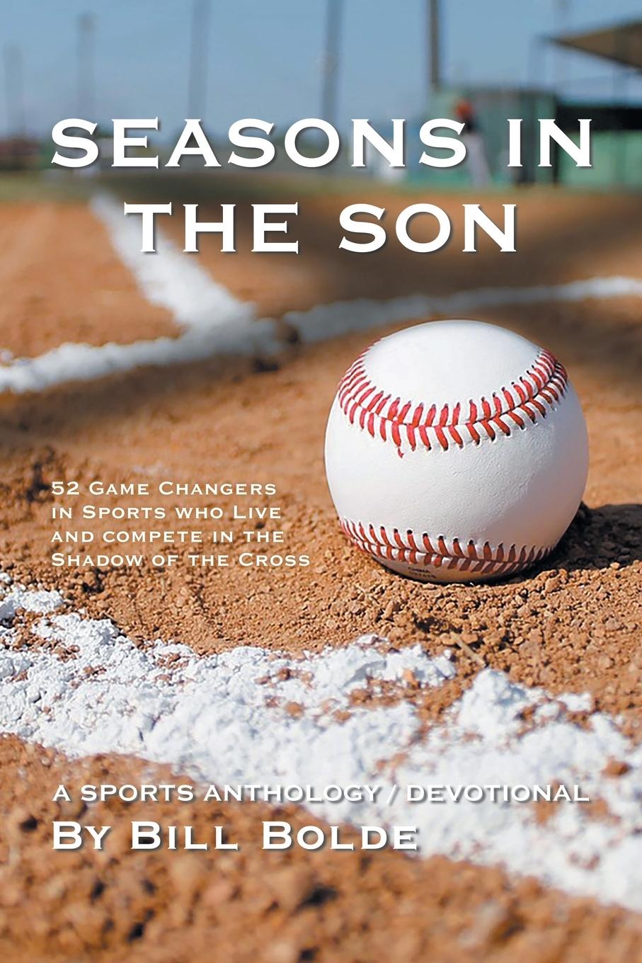 Book Seasons in the Son Bill Bolde