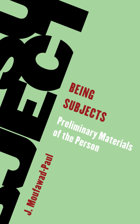 Libro Being Subjects J. Moufawad-Paul
