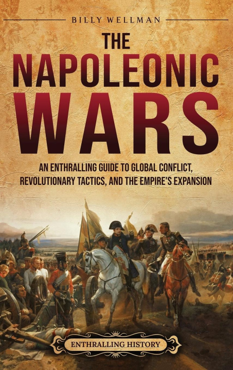 Βιβλίο The Napoleonic Wars Billy Wellman