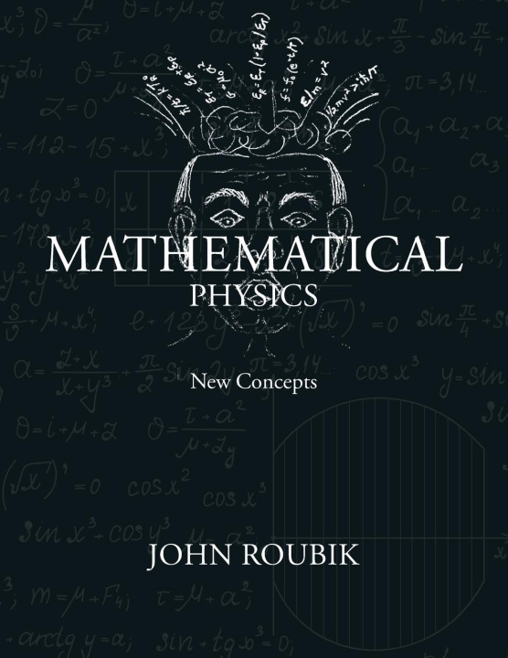 Knjiga Mathematical Physics John Roubik