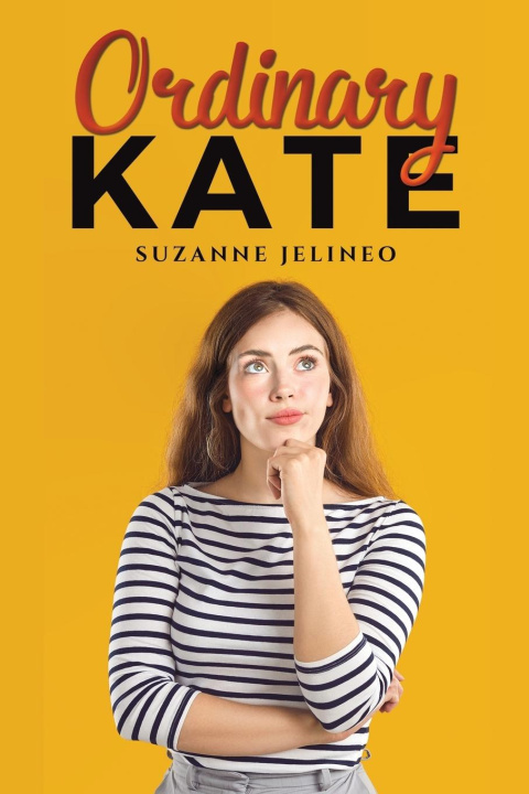 Knjiga Ordinary Kate Suzanne Jelineo