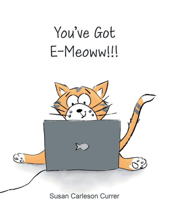 Knjiga You've Got E-Meoww!!! Susan Carleson Currer