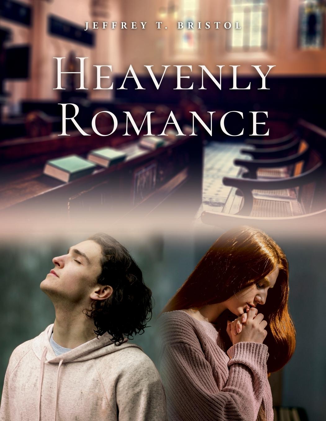 Knjiga Heavenly Romance Jeffrey T. Bristol