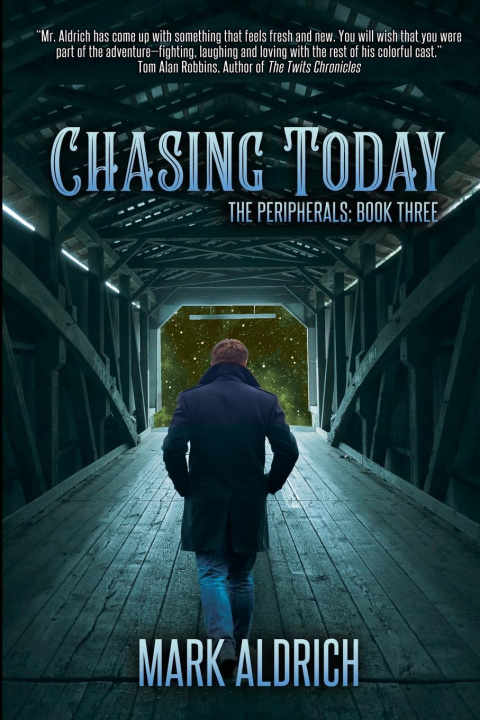 Knjiga Chasing Today Mark Aldrich
