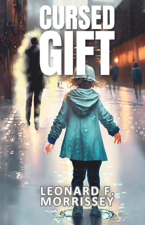 Knjiga Cursed Gift Leonard F Morrissey