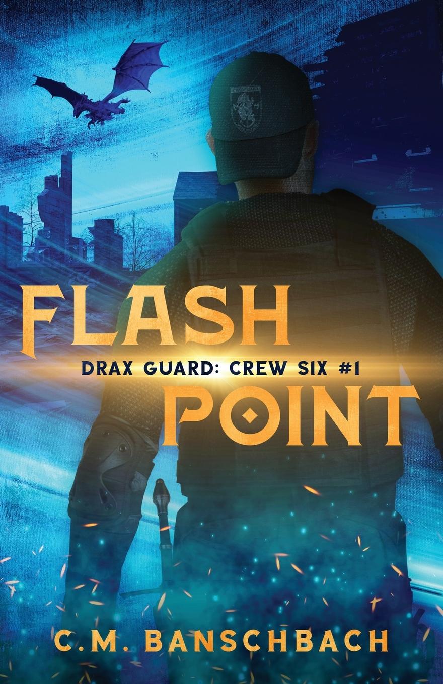 Knjiga Flashpoint C.M. Banschbach