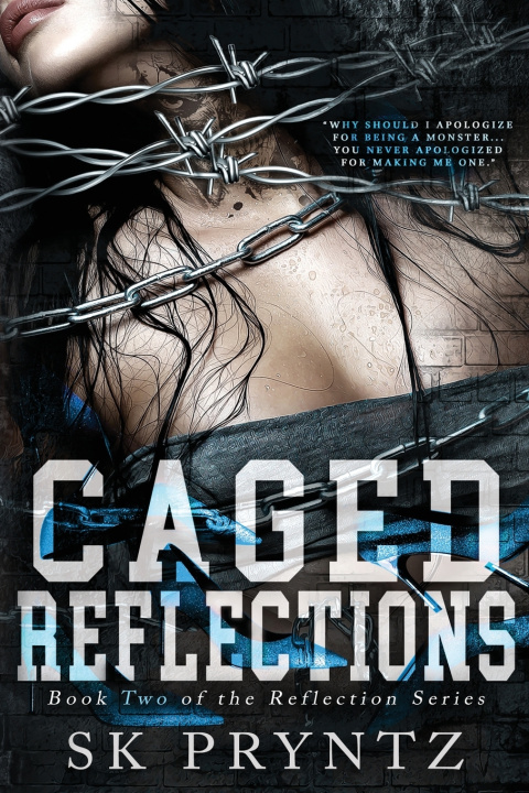 Book Caged Reflections S.K. Pryntz