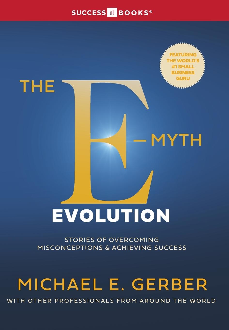 Knjiga The E-Myth Evolution Leading Professionals Worldwide