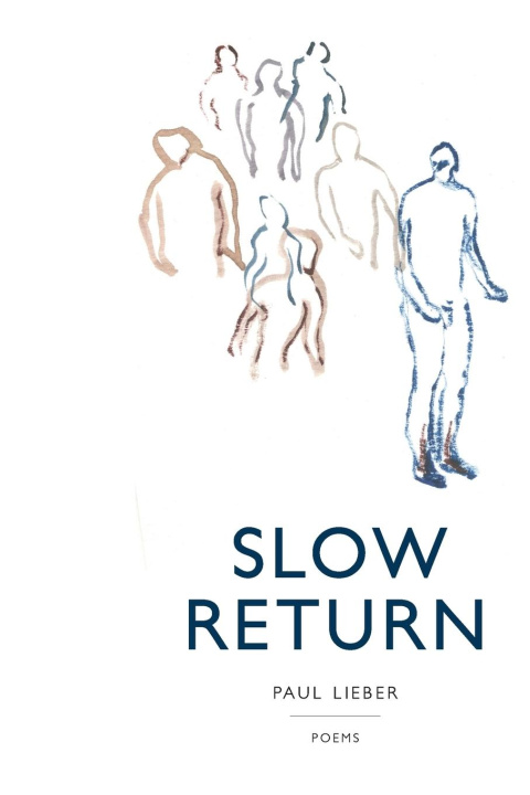 Knjiga Slow Return Paul Lieber