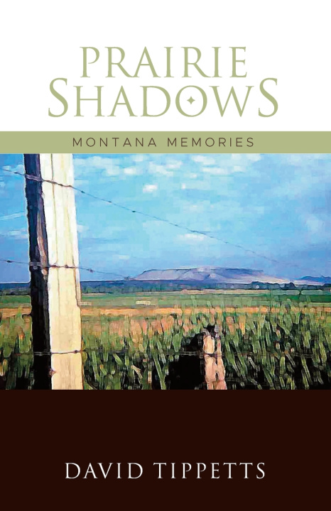 Knjiga Prairie Shadows David V Tippetts