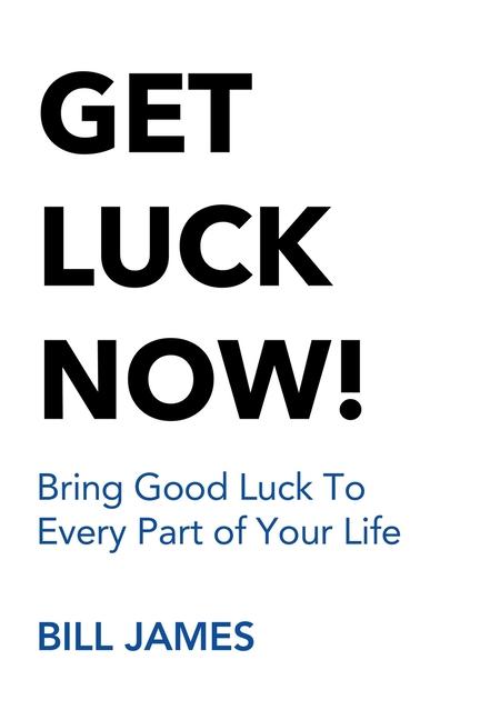 Książka Get Luck Now! Bill James