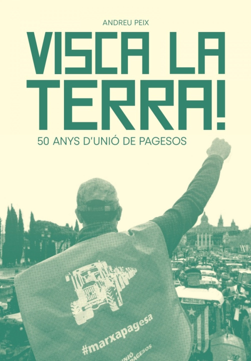 Knjiga Visca la terra! ANDREU PEIX MASSIP