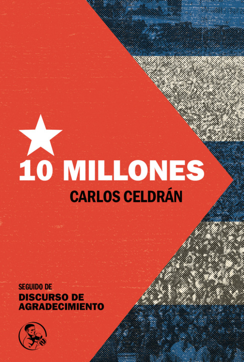 Knjiga Diez millones CARLOS CELDRAN