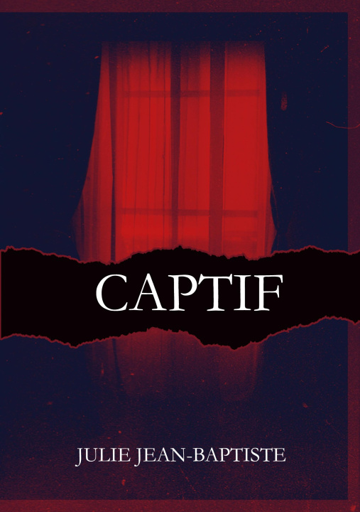 Knjiga CAPTIVE CAPTIF JEAN-BAPTISTE JULIE