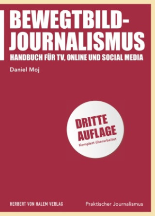 Knjiga Bewegtbild-Journalismus Daniel Moj