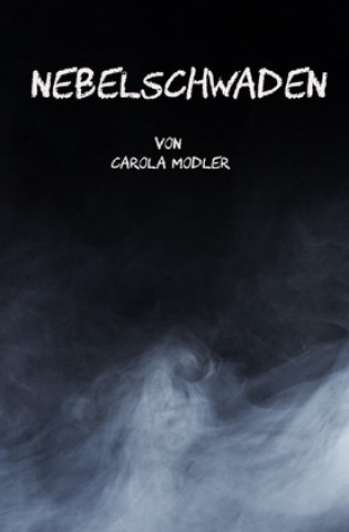 Knjiga Nebelschwaden CAROLA MODLER