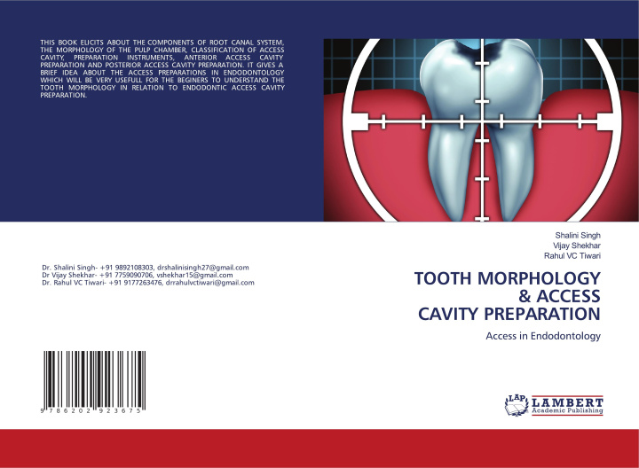 Kniha TOOTH MORPHOLOGY & ACCESS CAVITY PREPARATION Shalini Singh