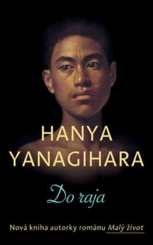 Könyv Do raja Hanya Yanagihara