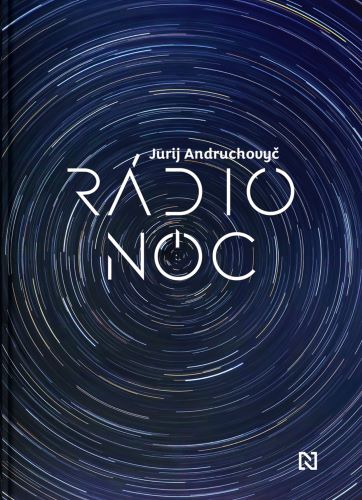 Carte Rádio Noc Jurij Andruchovyč