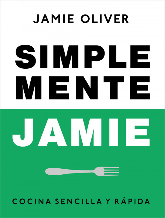 Knjiga SIMPLEMENTE JAMIE JAMIE OLIVER