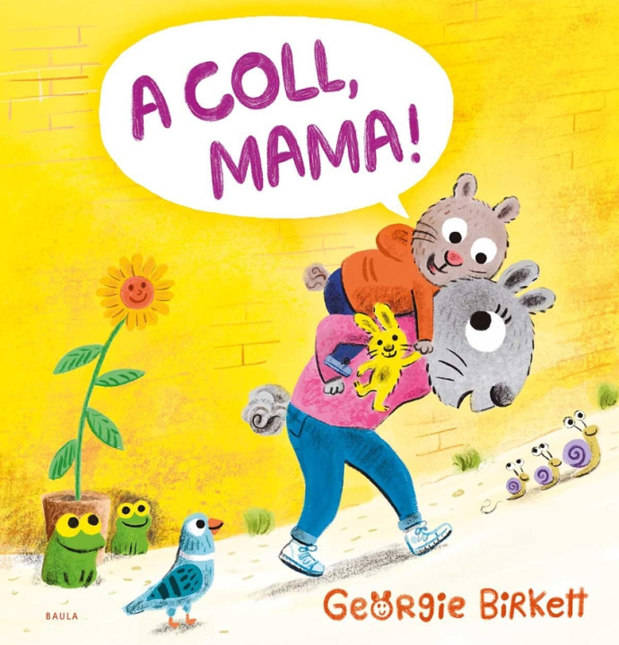 Knjiga A coll, mama! GEORGIE BIRKETT