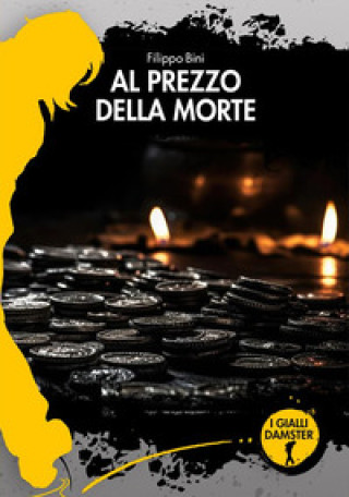 Knjiga Al prezzo della morte Filippo Bini