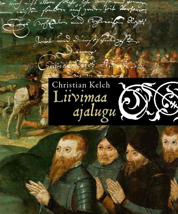 Buch Liivimaa ajalugu Christian Kelch