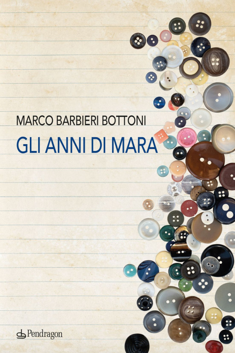 Книга anni di Mara Marco Barbieri Bottoni