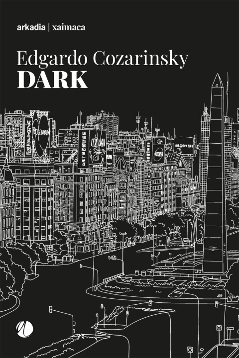 Książka Dark Edgardo Cozarinsky