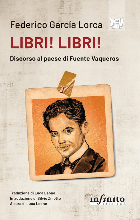Knjiga Libri! Libri! Discorso al paese di Fuente Vaqueros Federico García Lorca