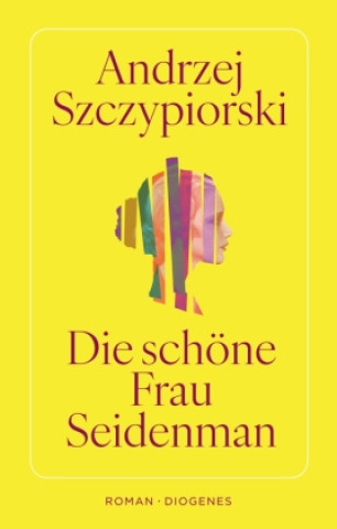 Libro Die schöne Frau Seidenman Andrzej Szczypiorski