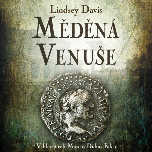 Audio Měděná Venuše Lindsey Davis