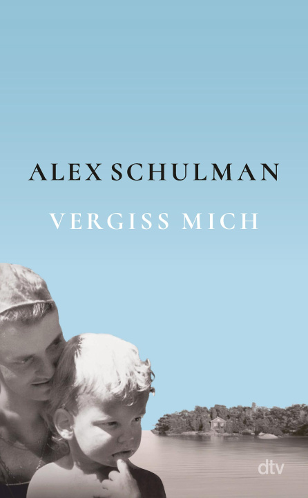 Książka Vergiss mich Alex Schulman