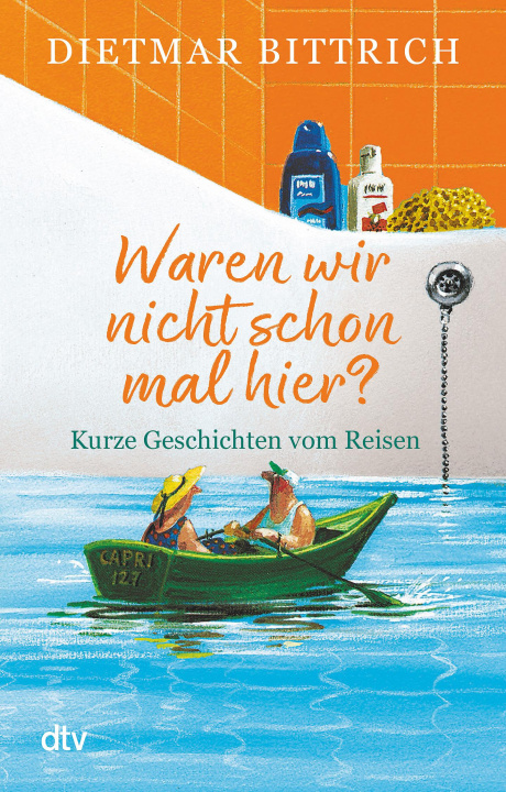 Książka Waren wir nicht schon mal hier? Dietmar Bittrich