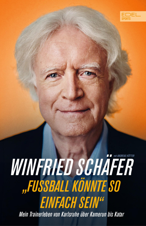 Boek "Fußball könnte so einfach sein" Winfried Schäfer