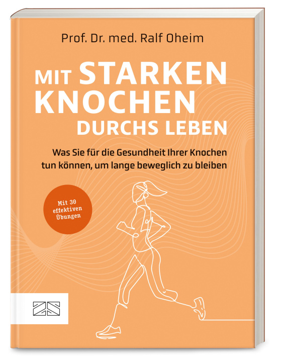 Książka Mit starken Knochen durchs Leben Ralf Oheim