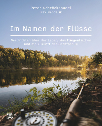 Kniha Im Namen der Flüsse Peter Schröcksnadel
