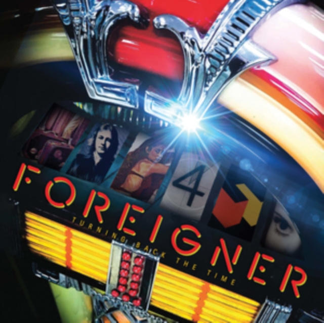 Audio FOREIGNER  TURNING BACK THE TIME / 180GR. Foreigner