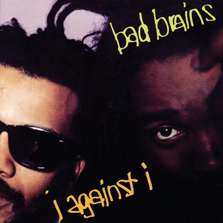 Audio  BAD BRAINS  I AGAINST I ORG MUSIC