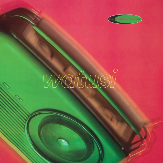 Zvok WEDDING PRESENT  WATUSI PROPER