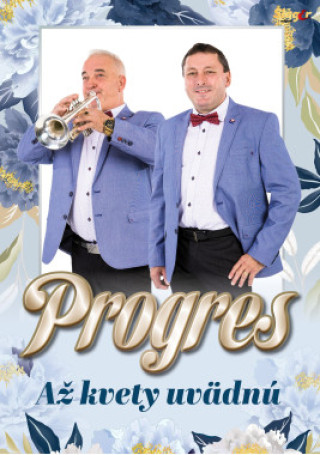 Buch Progres: Až kvety uvadnú Progres